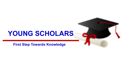 YOUNG SCHOLARS First Step Towards Knowledge